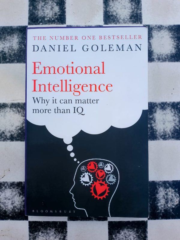 Emotional Intelligence: Why It Can Matter More Than IQ by Daniel Goleman