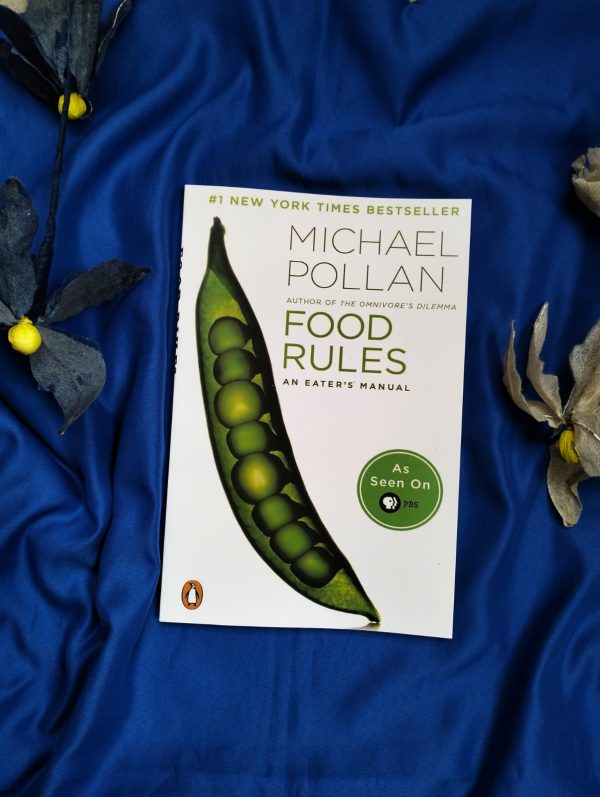 Food Rules: An Eater's Manual by Michael Pollan