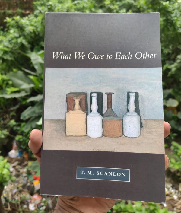 What We Owe to Each Other by T.M. Scanlon
